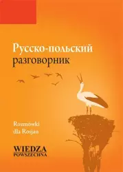 Rusko-polskij razgawornik. Rozmówki dla Rosjan - Elena Kurant