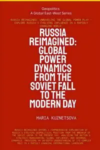 Russia Reimagined - Maria Kuznetsova