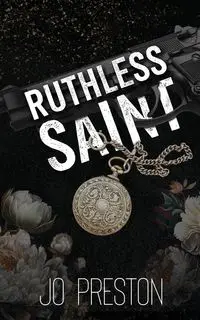 Ruthless Saint - Preston Jo