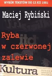 Ryba w czerwonej zalewie - Maciej Rybiński