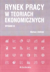 Rynek pracy w teoriach ekonomicznych w.3 - Mariusz Zieliński