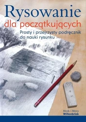 Rysowanie dla początkujących w.2 - Mark Willenbrink, Mary Willenbrink, Aleksandra Ro