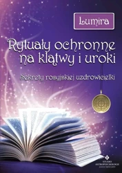 Rytuały ochronne na klątwy i uroki - Lumira