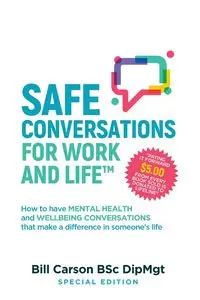 SAFE Conversations for Work and Life™ - Carson Bill