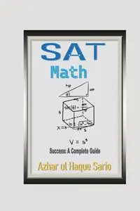 SAT Math Success - Sario Azhar ul Haque