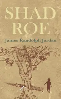 SHAD ROE - Jordan James Randolph