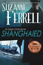 SHANGHAIED - Suzanne Ferrell