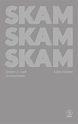 SKAM Sezon 3: Isak - Julie Andem, Karolina Drozdowska