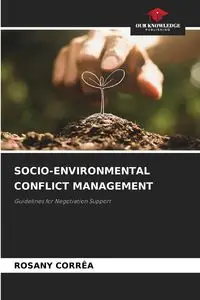 SOCIO-ENVIRONMENTAL CONFLICT MANAGEMENT - CORRÊA ROSANY