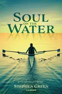 SOUL ON THE WATER - STEPHEN GREEN