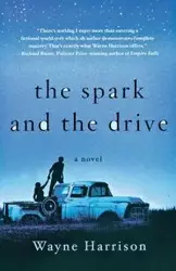 SPARK AND THE DRIVE - HARRISON WAYNE