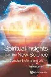 SPIRITUAL INSIGHTS FROM THE NEW SCIENCE - RAIMA LARTER