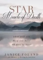 STAR Miracle of Death - Janice Foland