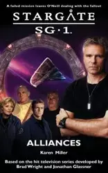 STARGATE SG-1 Alliances - Karen Miller