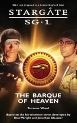 STARGATE SG-1 The Barque of Heaven - Suzanne Wood