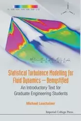 STATISTICAL TURBULENCE MODELLING FOR FLUID DYNAMICS .. - MICHAEL LESCHZINER