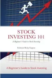 STOCK INVESTING 101 - Eugene Ricky Erickson