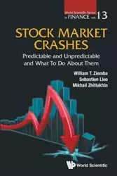 STOCK MARKET CRASHES - WILLIAM T ZIEMBA