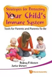 STRATEGIES FOR PROTECTING YOUR CHILD'S.. - RODNEY R DIETERT & JANICE DIETERT