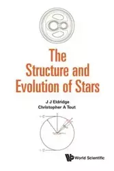 STRUCTURE AND EVOLUTION OF STARS, THE - ELDRIDGE J J & CHRISTOPHER A TOUT