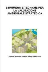 STRUMENTI E TECNICHE PER LA VALUTAZIONE AMBIENTALE STRATEGICA - Vincenzo Naddeo