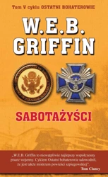 Sabotażyści - W.E.B. Griffin