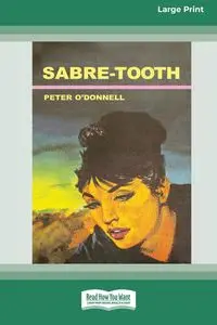 Sabre-Tooth - Peter O'Donnell