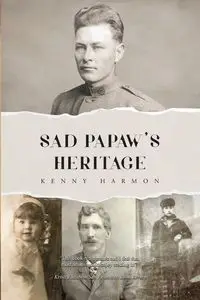 Sad Papaw's - Kenny Harmon