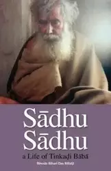 Sadhu Sadhu - Binode Bihari Dasa Babaji