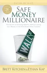 Safe Money Millionaire - Brett Kitchen