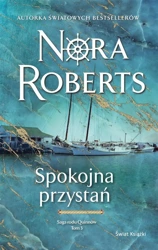 Saga rodu Quinnów T.3 Spokojna przystań - Nora Roberts, Dorota Olejnik