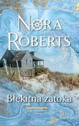 Saga rodu Quinnów T.4 Błękitna zatoka - Nora Roberts