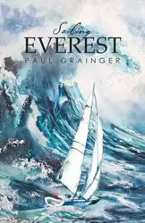 Sailing Everest - Paul Grainger