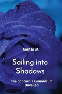 Sailing into Shadows - MARIA M