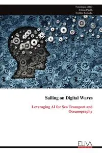 Sailing on Digital Waves - Tymoteusz Miller