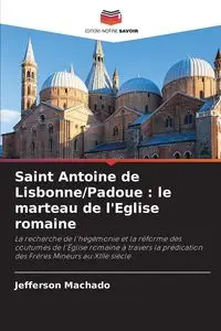 Saint Antoine de Lisbonne/Padoue - Jefferson Machado