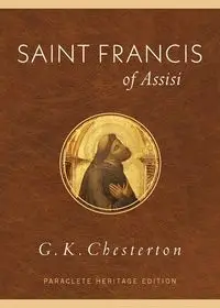 Saint Francis of Assisi - Chesterton G.  K.