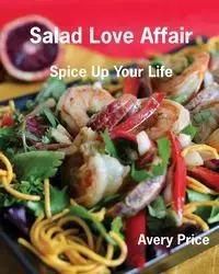 Salad Love Affair - Avery Price