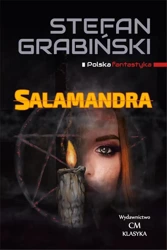 Salamandra - Stefan Grabiński