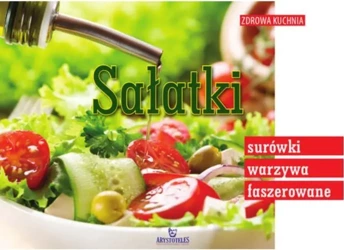 Sałatki, surówki, warzywa faszerowane - Małgorzata Szcześniak