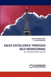 Sales Excellence Through Self-Monitoring - Menachery Assissi