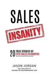 Sales Insanity - Jordan Jason