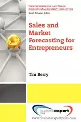 Sales and Market Forecasting for Entrepreneurs - Tim Berry Berry