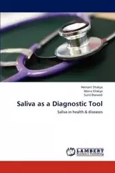 Saliva as a Diagnostic Tool - Shakya Hemant