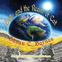 Sally and the Realm of Cat - Susan C. Barnes