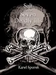 Salt and the Seven Deadly Ills - Sporek Karel