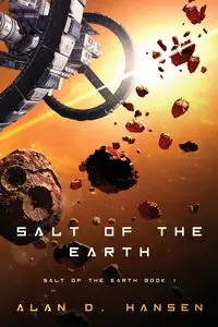 Salt of the Earth - Alan D. Hansen