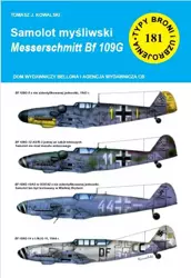 Samolot myśliwski Messerschmitt Bf 109 G - Tomasz J. Kowalski