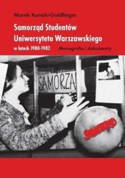 Samorząd Studentów Uniwersytetu Warszawskiego... - Marek Kunicki-Goldfinger