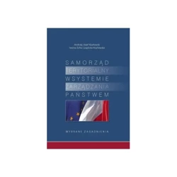 Samorząd terytorialny w systemie zarządzania państwem - PRACA ZBIOROWA